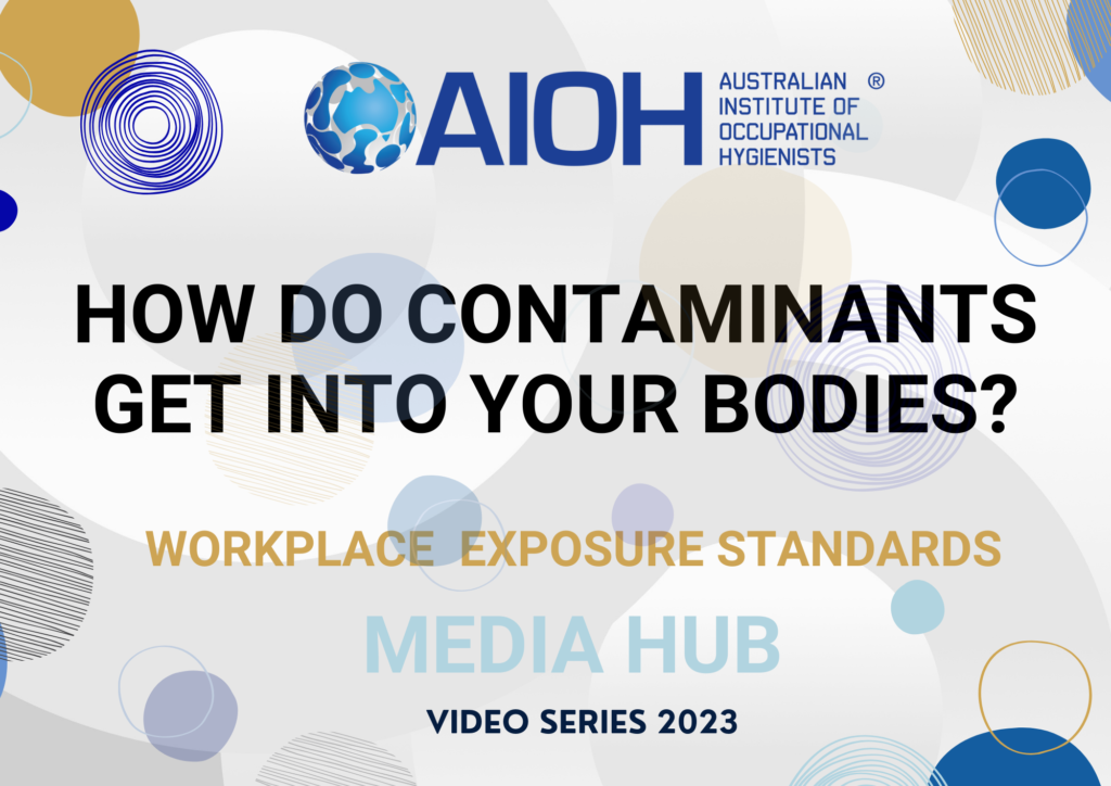AIOH2023 -  How do contaminants get into your bodies?